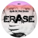 Apollo 84 - Pink Ghosts Original Mix
