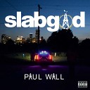Paul Wall - Run a Check Up feat DJ Chose