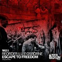 ReOrder Lee Osborne - Escape To Freedom Original Mix