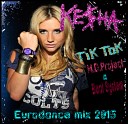 Beat System Feat Kesha - Tik Tok M D Project Eurodance Mix 2015