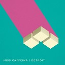 Miss Caffeina - Desierto