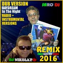 DAYDREAM - In The Night DJ NIKOLAY D SARO DJ ITALO ELECTRO DISCO REMIX…