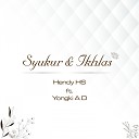 Hendy HS feat Yongki D A - Syukur Ikhlas