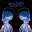 Hellbats - Where My Neighbours Drown