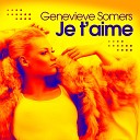 Genevieve Somers - Je t aime Highpass french kiss mix