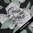 C ur De Pirate - Carry On L Tric Remix