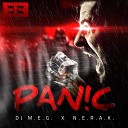 DJ M E G N E R A K - Panic Original Trap Mix