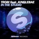 Trobi Ft Junglebae - In The Studio Explo Radio Edit