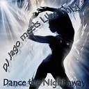 037 - Dance The Night Away Dj Jago Short Cut