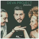 Deva Project feat Piero Ancona Nikaleo Michele Jamil… - Presente