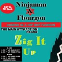 Ninjaman feat Flourgon - Zig It Up The Main Attraction Radio Cut