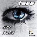 TEss - Cry Away Italo Disco Extended Mix