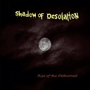 Shadow of Desolation - Vague Divinity