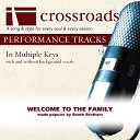 Crossroads Performance Tracks - Welcome To The Family Performance Track with Background Vocals in…