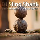 DJ Sling Shank and the Generous Rap Beats - Whole World Is Open Hip Hop Instrumental