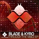 Blade Dnb Kyro - Dig Deep