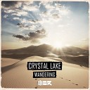 Crystal Lake Extended Mix - Wandering Extended Mix