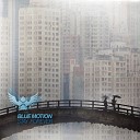 Blue Motion - Miles Away