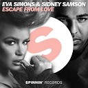 Eva Simons Sidney Samson - Escape From Love Anatoly Rabbit Remix