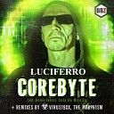 LUCIFERRO - Corebyte feat Antonio Godless Sasha Sku Magic Star Original…