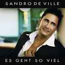 Sandro de Ville - Nie aus den Augen verloren Maxi Dance Version
