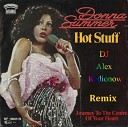 Donna Summer - Hot Stuff DJ Alex Radionow Mash up Remix 2015