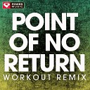 Power Music Workout - Point of No Return Workout Remix