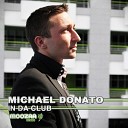 Michael Donato - In da Club Greg Denbosa Remix