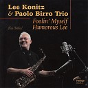 Lee Konitz Paolo Birro Trio - My Old Flame