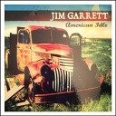 Jim Garrett - With or Without You