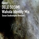 Dele Sosimi - Wahala Identity Mix Sosue Soulkomplex Alternate…