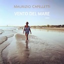 Maurizio Capelletti - Vento del mare