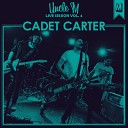 Cadet Carter - Loose End Live