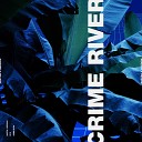 NXN - Crime River