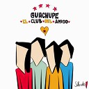Guachup - El club del amigo