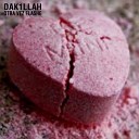 Dakillah - Otra vez flashe