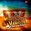 La Vanidosa - Olvidala El mas popular