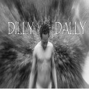 FoxDaDon - Dilly Dally