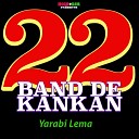 22 Band de Kankan - Yarabi Lema