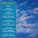 Brigitte Fournier European Concerts Orchestra Evoe Choir Patrick… - Gloria FP 177 V Domine Deus Agnus Dei