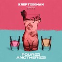 Krept Konan Tabitha - Pour Me Another One