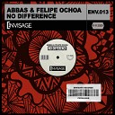 Abbas Felipe Ochoa - No Difference