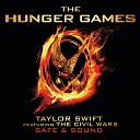 Taylor Swift feat The Civil Wars - Safe Sound from The Hunger Games Soundtrack