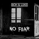 Boh Luke - No Fear
