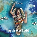 Shama - Love Was Not Enough