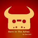 Dan Bull - Born in the Ashes Kingdom Come Deliverance Rap…