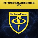 Hi Profile featuring Addie Nicole - Why