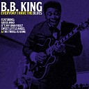B B King - A New Way Of Driving