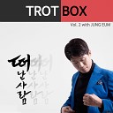 Jung Eum Trot Box - The Person who Left Instrumental