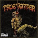 True Temper - Hell 2 Pay